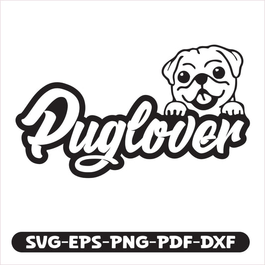 Pug lover SVG EPS PNG PDF DXF Cutting