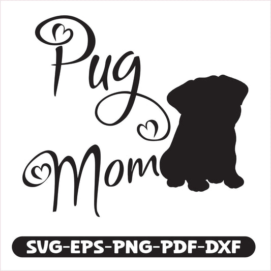 the Pug Mom SVG EPS PNG PDF DXF Cutting File. Designed for easy use with various cutting machines, this versatile file set lets you create personalized gifts, apparel, and home decor that showcase your pug pride.