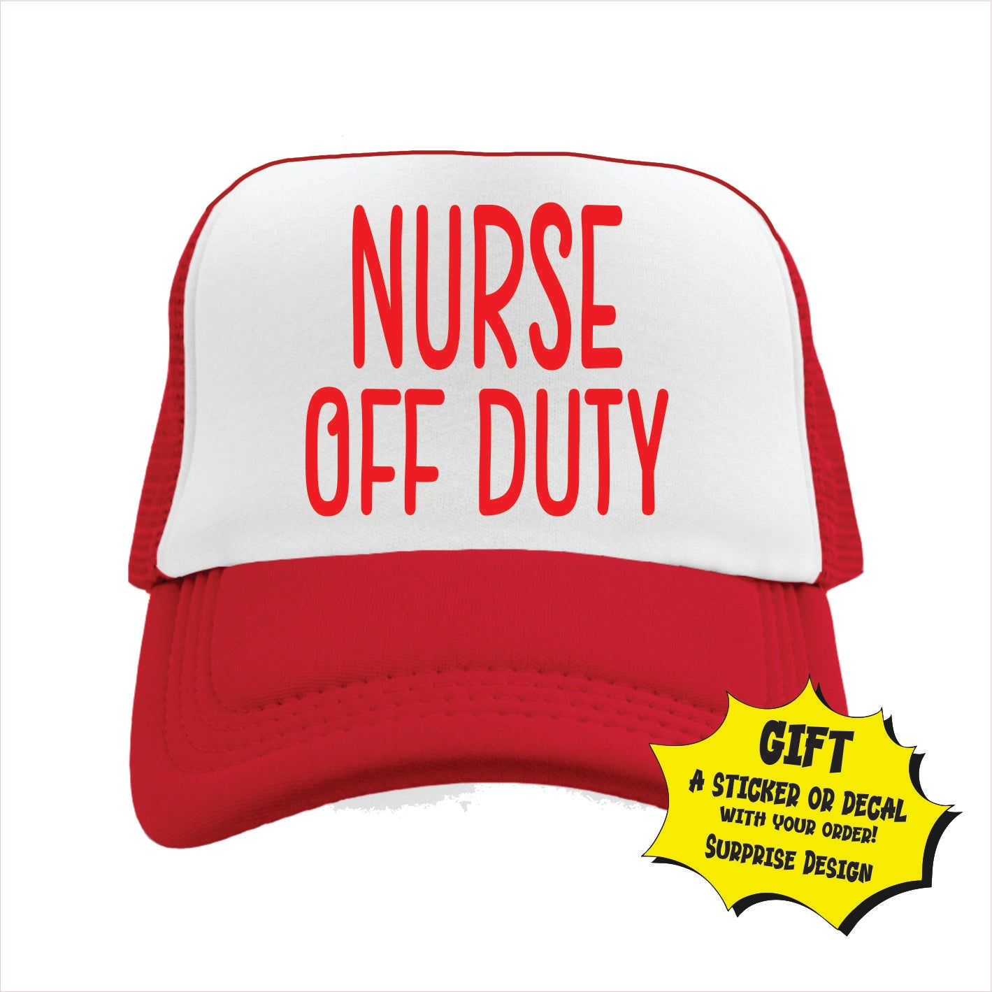 Nurse Off Duty Trucker Hat Cap
