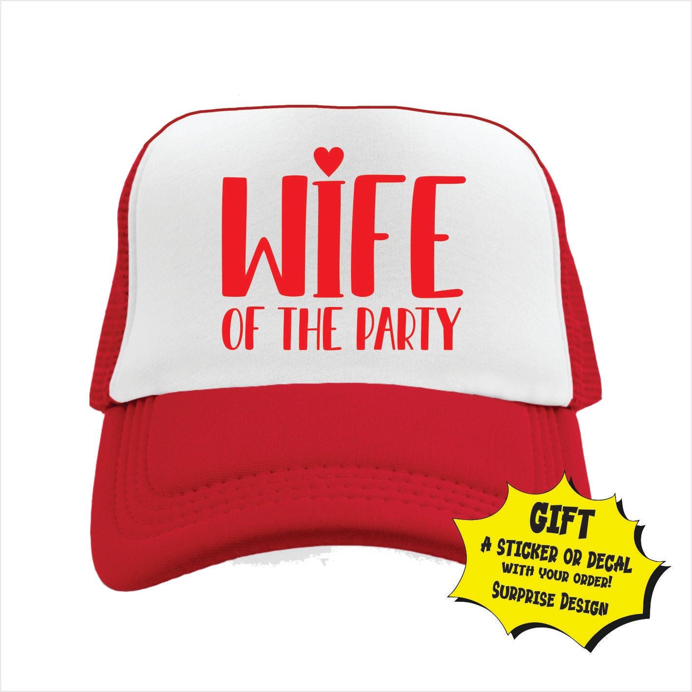 Wife of the party Trucker Hat Cap