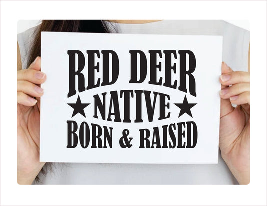 Red Deer Native Born Raised Alberta Canada Black Decal Sticker