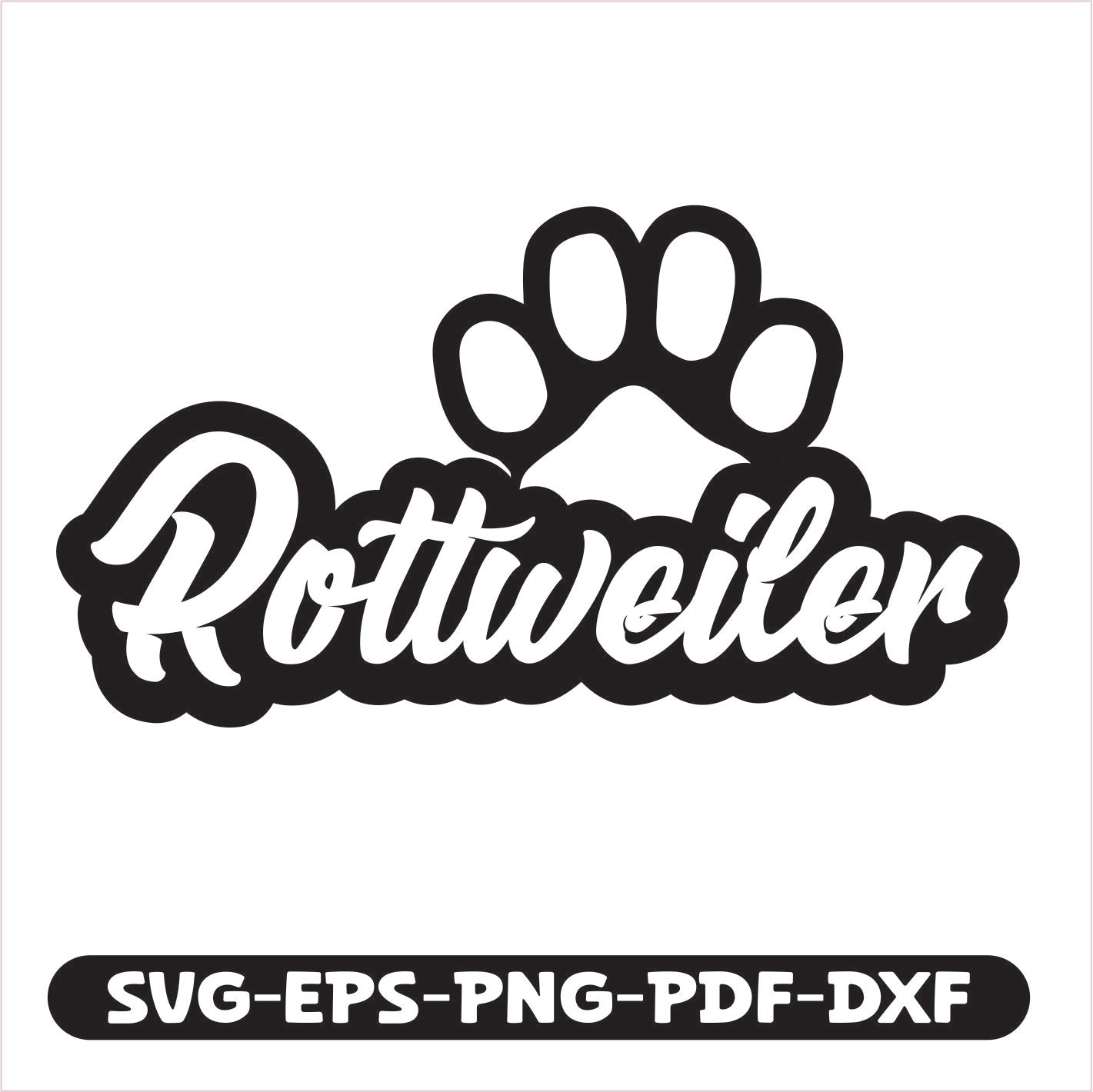 Rottweiler Paw SVG EPS PNG PDF DXF Cutting