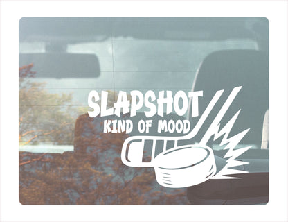 Slapshot kind of mood White Decal Sticker