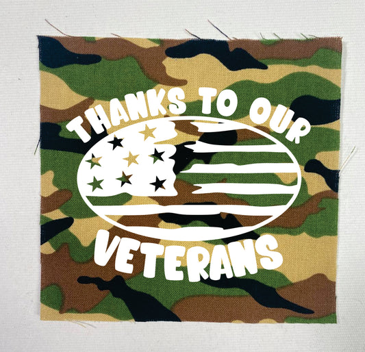 Thanks to our Veterans Sew-On Patch Camo Military Pride Patch