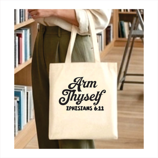 Arm Thyself Tote bag Christian Bible Verse Bags