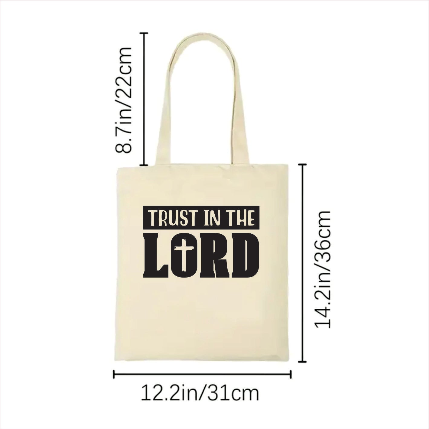 white tote bag with 'Trust in the Lord' text and measurements on a white background