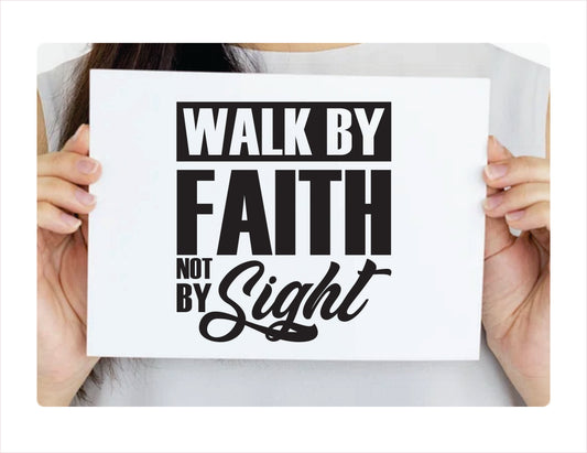 Walk by faith not by sight black decal sticker 