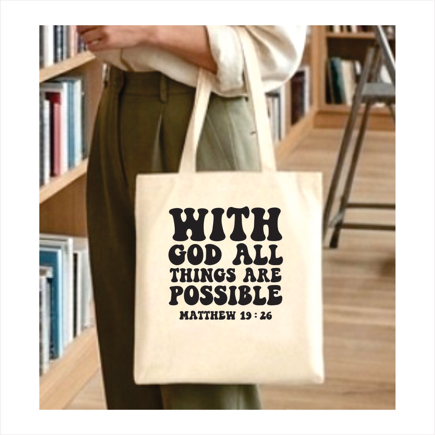 With god all things are possible Matthew 19:26 Tote bag Christian Bible Verse Bags