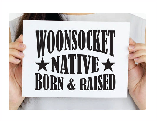 Woonsocket City native born raised Rhode Island city usa black decal