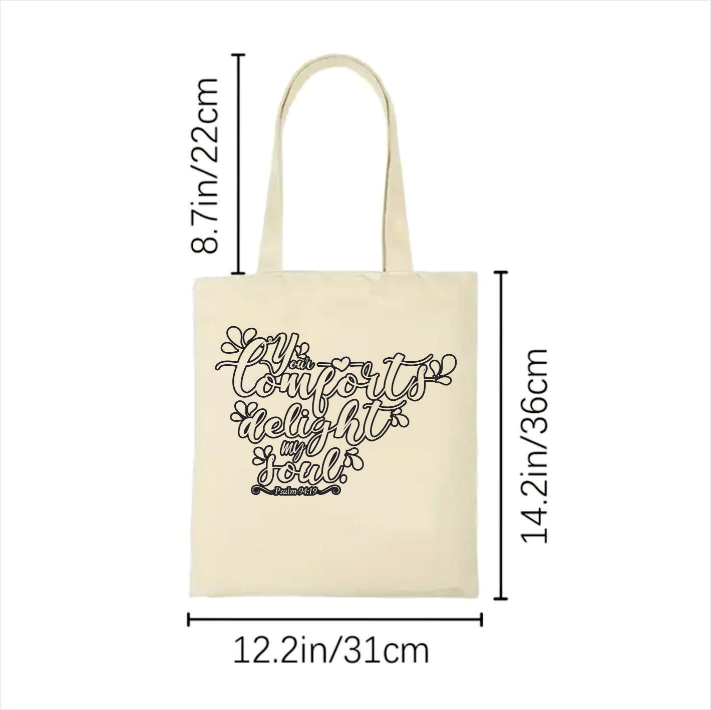 Your comforts delight my soul canvas tote bag 2