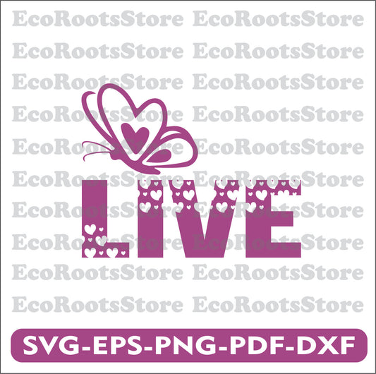 Live Butterfly SVG EPS PNG PDF DXF Cutting File