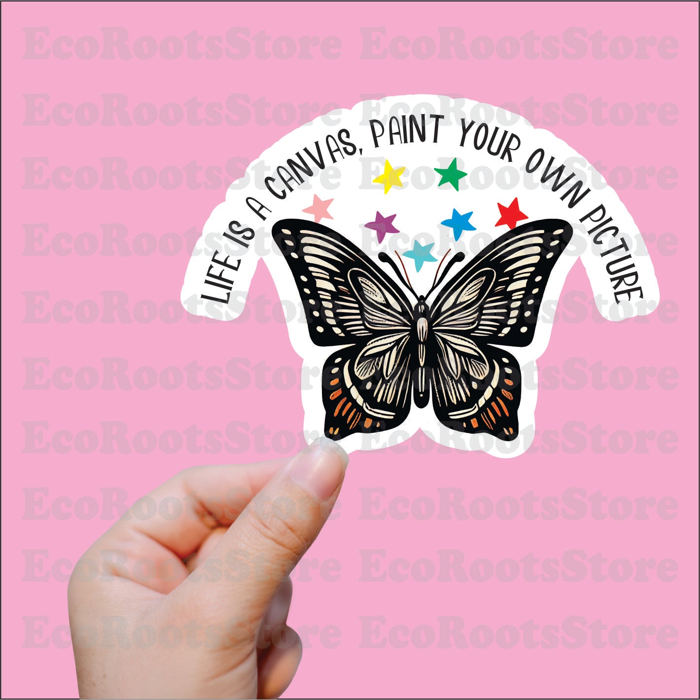 LIFE IS A CANVAS, PAINT YOUR OWN PICTURE Vinyl Sticker