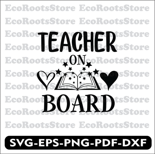 Teacher on Board SVG EPS PNG PDF DXF Cutting File