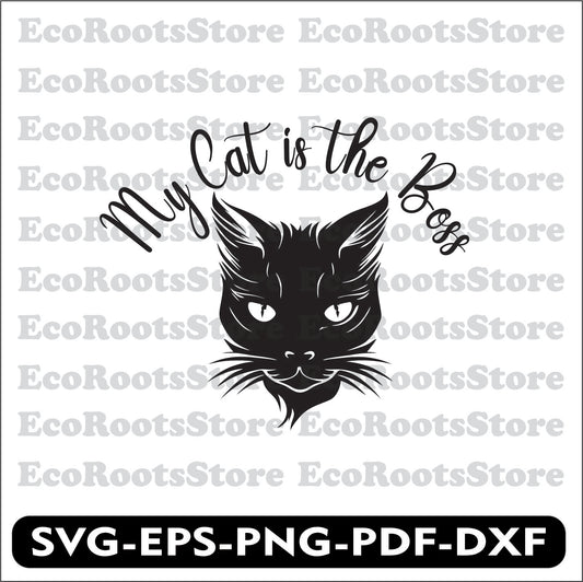 My Cat is the Boss SVG EPS PNG PDF DXF Cutting File